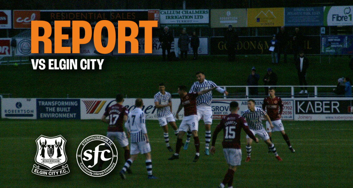 Match Report || Elgin City vs Stenhousemuir