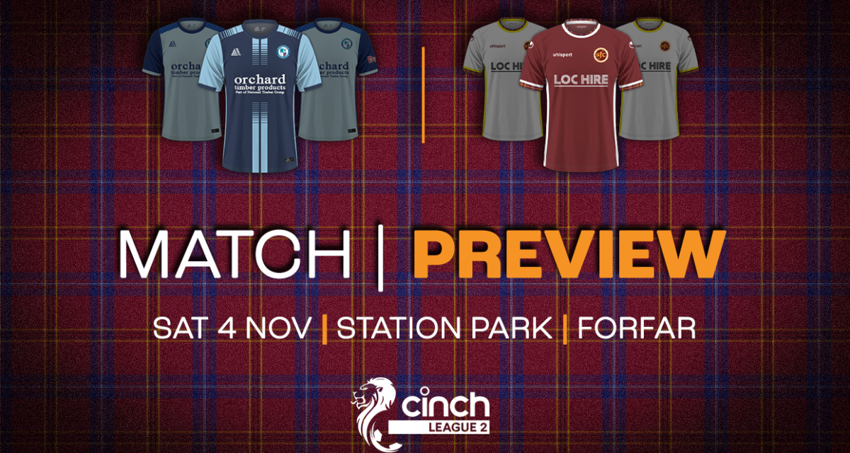 Match Preview | vs Forfar Athletic