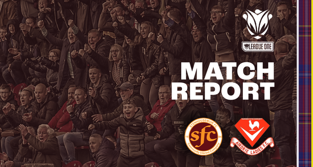 Match Report | Stenhousemuir Women vs Airdrie Ladies