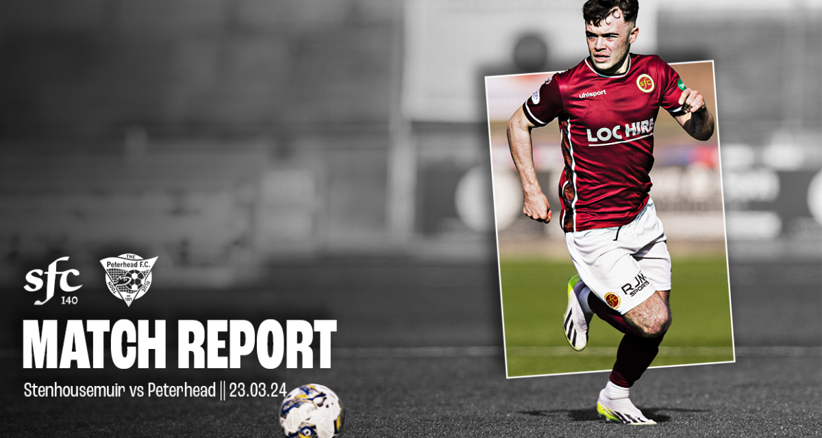 Match Report | vs Peterhead