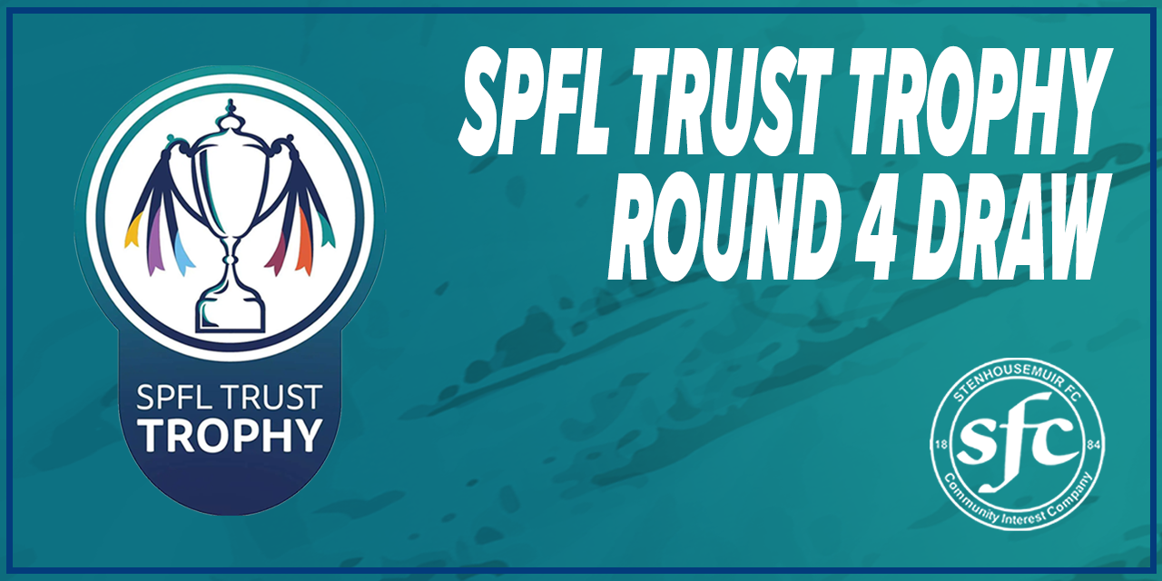 SPFL Trust Trophy Round 4 Draw: Warriors face Rangers B or Fraserburgh