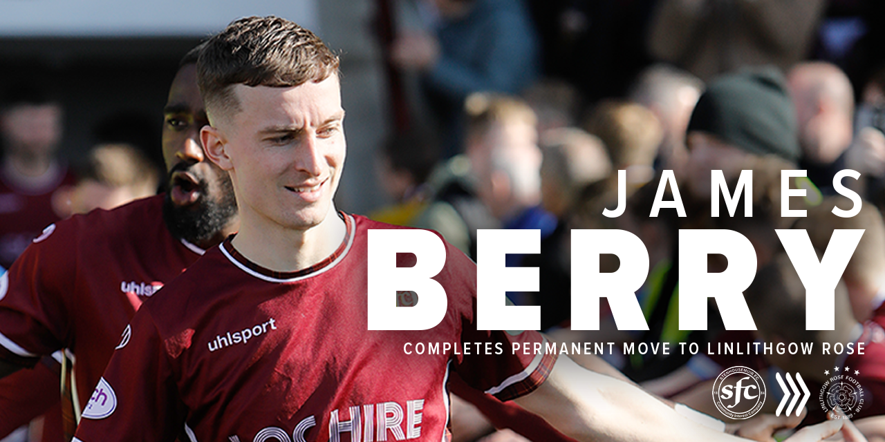 James Berry joins Linlithgow Rose